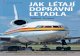 Jak létají dopravní letadla - Ukázka - · PDF fileJulien Evans létá jako kapitán u společnosti Britannia Airways na mezinárodních linkách s letouny Boeing 757 a 767. ...